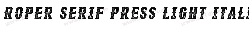 Roper Serif Press Light Italic字体转换
